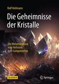 Heilmann |  Die Geheimnisse der Kristalle | Buch |  Sack Fachmedien