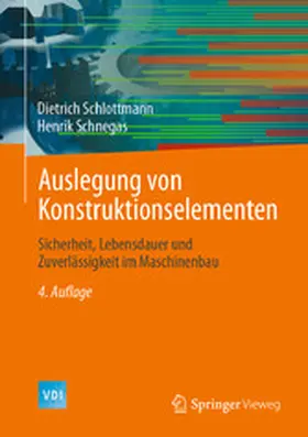 Schlottmann / Schnegas |  Auslegung von Konstruktionselementen | eBook | Sack Fachmedien