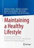 Schäfer / Schaffner / von dem Berge |  Maintaining a Healthy Lifestyle | Buch |  Sack Fachmedien