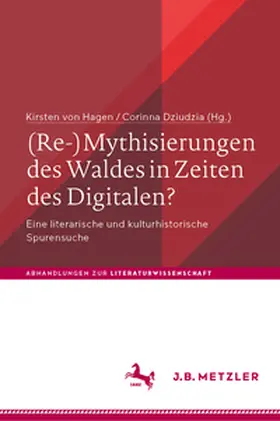 von Hagen / Dziudzia |  (Re-)Mythisierungen des Waldes in Zeiten des Digitalen? | eBook | Sack Fachmedien