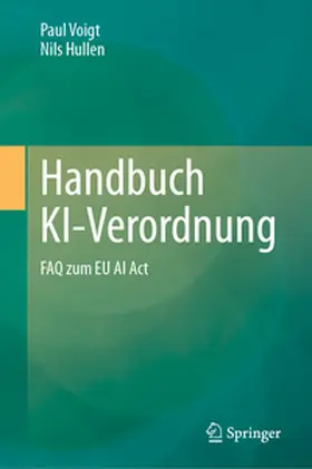 Voigt / Hullen | Handbuch KI-Verordnung | E-Book | sack.de