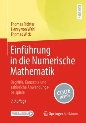 Richter / Wick / von Wahl |  Einführung in die Numerische Mathematik | Buch |  Sack Fachmedien