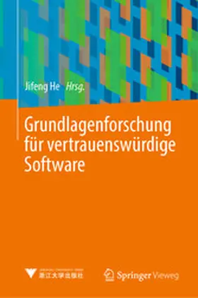 He |  Grundlagenforschung für vertrauenswürdige Software | eBook | Sack Fachmedien