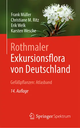 Müller / Ritz / Welk |  Rothmaler - Exkursionsflora von Deutschland, Gefäßpflanzen: Atlasband | eBook | Sack Fachmedien