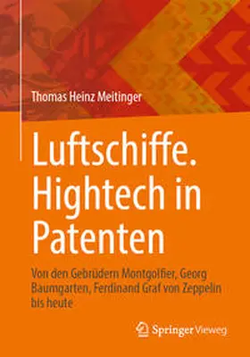 Meitinger | Luftschiffe. Hightech in Patenten | E-Book | sack.de