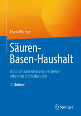 Walther | Säuren-Basen-Haushalt | Buch | 978-3-662-69768-9 | sack.de