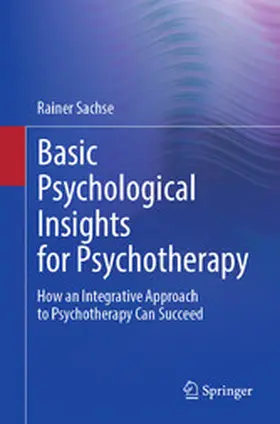 Sachse | Basic Psychological Insights for Psychotherapy | E-Book | www.sack.de