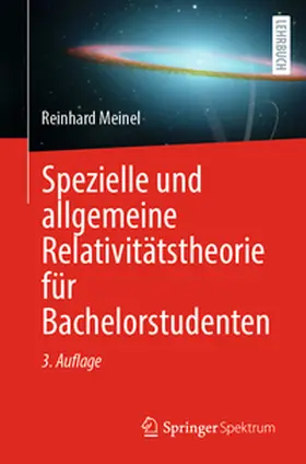 Meinel |  Spezielle und allgemeine Relativitätstheorie für Bachelorstudenten | Buch |  Sack Fachmedien