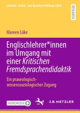 Lüke |  Englischlehrer*innen im Umgang mit einer Kritischen Fremdsprachendidaktik | eBook | Sack Fachmedien