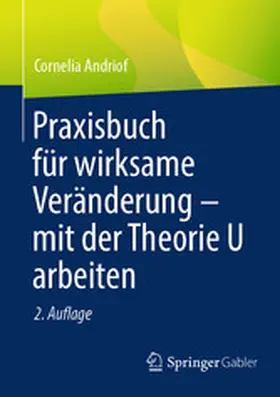 Andriof | Praxisbuch für wirksame Veränderung – mit der Theorie U arbeiten | E-Book | www.sack.de