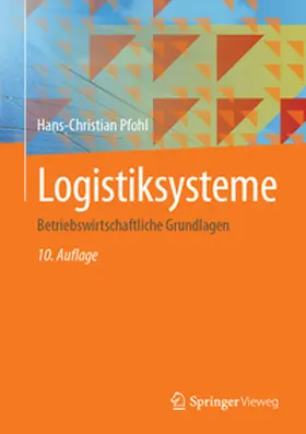 Pfohl | Logistiksysteme | Buch | 978-3-662-69935-5 | www.sack.de