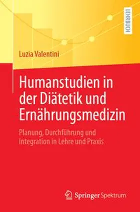 Valentini | Humanstudien in der Diätetik und Ernährungsmedizin | E-Book | www.sack.de
