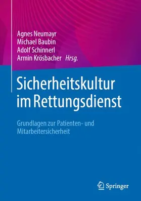 Neumayr / Baubin / Schinnerl |  Sicherheitskultur im Rettungsdienst | Buch |  Sack Fachmedien