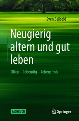 Seibold | Neugierig altern und gut leben | E-Book | sack.de