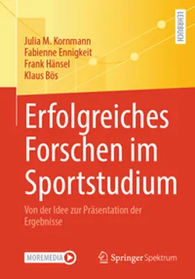 Kornmann / Ennigkeit / Hänsel |  Erfolgreiches Forschen im Sportstudium | eBook | Sack Fachmedien