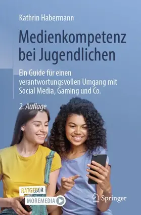 Habermann | Medienkompetenz bei Jugendlichen | Buch | 978-3-662-70054-9 | sack.de