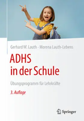 Lauth / Lauth-Lebens |  ADHS in der Schule | eBook | Sack Fachmedien