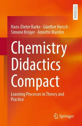 Barke / Marohn / Harsch |  Chemistry Didactics Compact | Buch |  Sack Fachmedien
