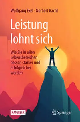 Bachl / Exel |  Leistung lohnt sich | Buch |  Sack Fachmedien
