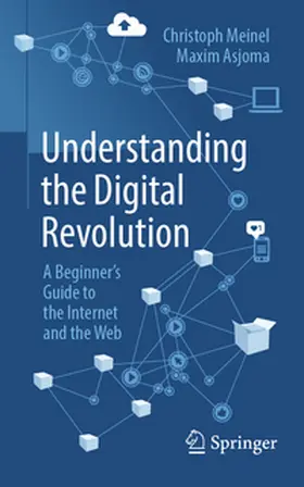 Asjoma / Meinel |  Understanding the Digital Revolution | Buch |  Sack Fachmedien