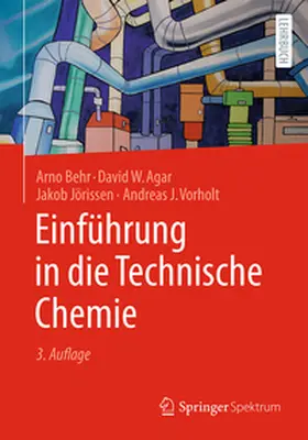 Behr / Agar / Vorholt |  Einführung in die Technische Chemie | eBook | Sack Fachmedien