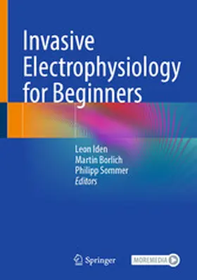 Iden / Borlich / Sommer |  Invasive Electrophysiology for Beginners | eBook | Sack Fachmedien