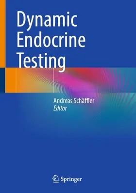 Schäffler |  Dynamic Endocrine Testing | Buch |  Sack Fachmedien