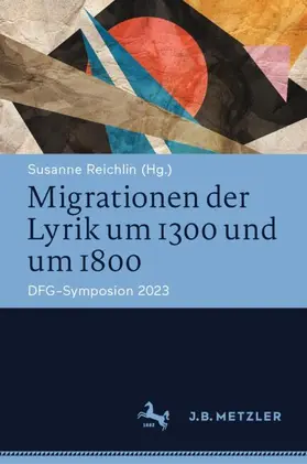 Reichlin |  Migrationen der Lyrik um 1300 und um 1800 | Buch |  Sack Fachmedien