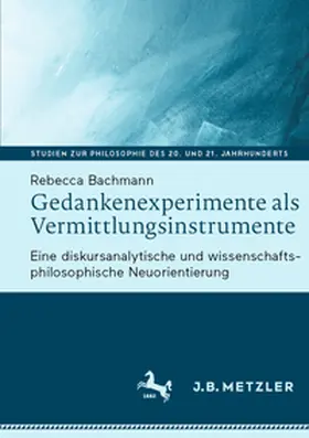 Bachmann | Gedankenexperimente als Vermittlungsinstrumente | Buch | 978-3-662-70295-6 | sack.de
