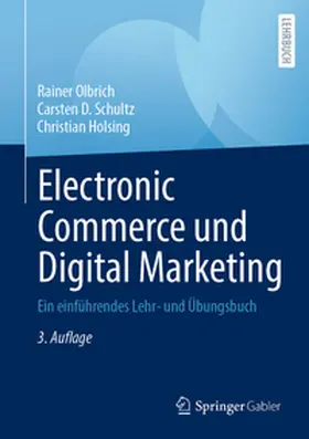 Olbrich / Schultz / Holsing |  Electronic Commerce und Digital Marketing | eBook | Sack Fachmedien