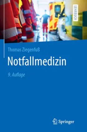 Ziegenfuß | Notfallmedizin | Buch | 978-3-662-70397-7 | www.sack.de