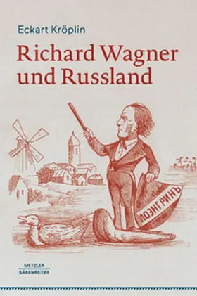 Kröplin | Richard Wagner und Russland | E-Book | www.sack.de