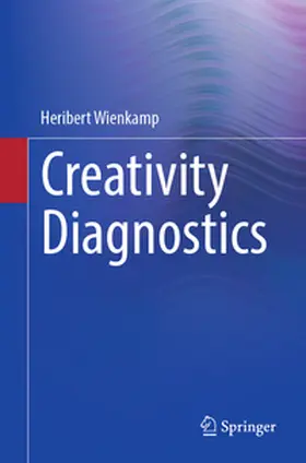 Wienkamp | Creativity Diagnostics | Buch | 978-3-662-70431-8 | www.sack.de