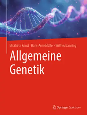Knust / Müller / Janning |  Allgemeine Genetik | eBook | Sack Fachmedien