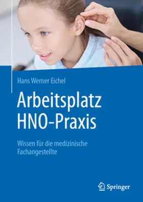 Eichel |  Arbeitsplatz HNO-Praxis | eBook | Sack Fachmedien
