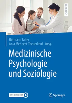 Faller / Mehnert-Theuerkauf | Medizinische Psychologie und Soziologie | Medienkombination | 978-3-662-70503-2 | www.sack.de