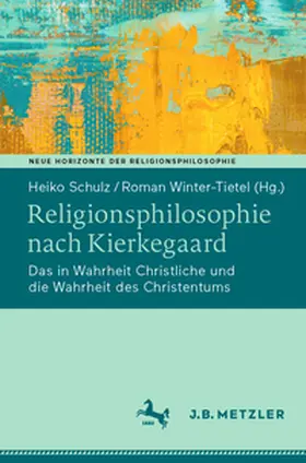 Winter-Tietel / Schulz |  Religionsphilosophie nach Kierkegaard | Buch |  Sack Fachmedien