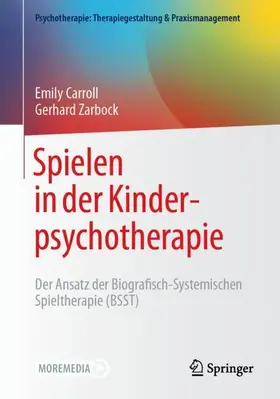 Carroll / Zarbock |  Spielen in der Kinderpsychotherapie | Buch |  Sack Fachmedien