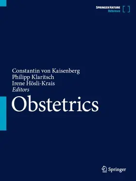 von Kaisenberg / Klaritsch / Hösli-Krais | Obstetrics | Buch | 978-3-662-70577-3 | www.sack.de