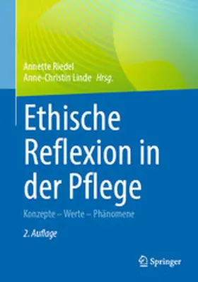 Riedel / Linde |  Ethische Reflexion in der Pflege | eBook | Sack Fachmedien
