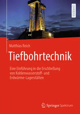 Reich |  Tiefbohrtechnik | eBook | Sack Fachmedien