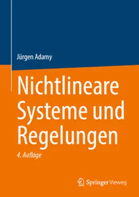 Adamy | Nichtlineare Systeme und Regelungen | Buch | 978-3-662-70665-7 | www.sack.de