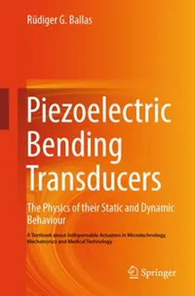 Ballas |  Piezoelectric Bending Transducers | eBook | Sack Fachmedien