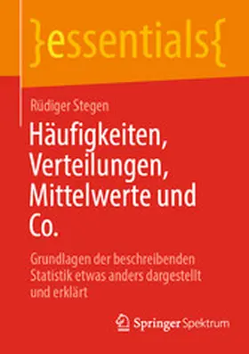 Stegen | Häufigkeiten, Verteilungen, Mittelwerte und Co. | E-Book | www.sack.de