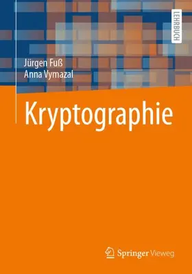 Fuß / Vymazal |  Kryptographie | Buch |  Sack Fachmedien
