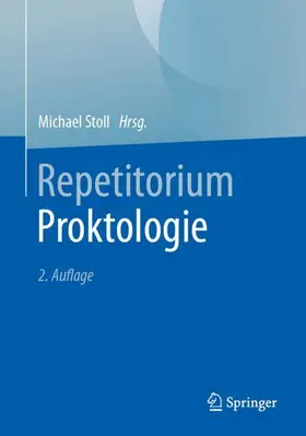 Stoll | Repetitorium Proktologie | Buch | 978-3-662-70857-6 | www.sack.de