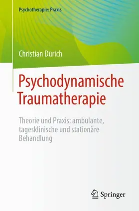 Dürich |  Psychodynamische Traumatherapie | Buch |  Sack Fachmedien