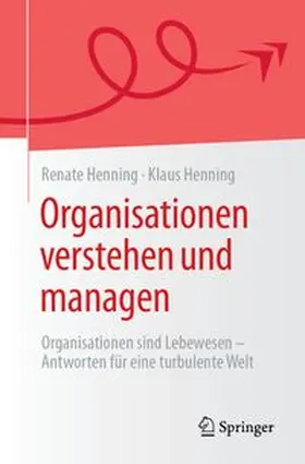 Henning |  Organisationen verstehen und managen | eBook | Sack Fachmedien