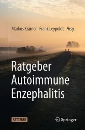Krämer / Leypoldt |  Ratgeber Autoimmune Enzephalitis | eBook | Sack Fachmedien