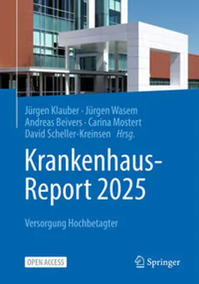 Klauber / Wasem / Beivers | Krankenhaus-Report 2025 | Buch | 978-3-662-70946-7 | sack.de